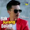 About Bak Jurang Dalam Song
