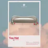 About Too Hot Radio Edit Song
