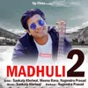 About Madhuli 2 Song