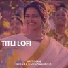 About Titli Lofi Song