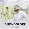 About Anondoloke Song
