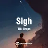 About Sigh Song