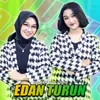 About Edan Turun Song