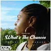 About What's The Chances Song