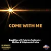 Come With Me Radio Mix