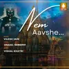 About Nem Aavshe Song