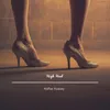 About High Heel Song