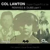 Super Dupa Col Lawton Dub Edit