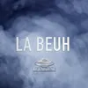 About La beuh Song