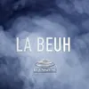 La beuh