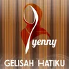 Gelisah Hatiku