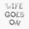 About Life Goes On Song