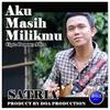 Aku Masih Milikmu