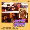 About Mirror Down Song