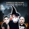 Notte Serena Fuego Sagrado Remix