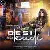 About Desi Kudi Song