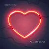 About All My Love Song