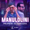 About Manulolini Song