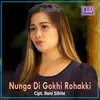 About Nungnga Di Gokhi Rohakki Song