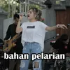 About BAHAN PELARIAN Song