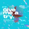 Give Me A Try Extended Mix