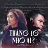 Tháng 10 Nhớ Ai?