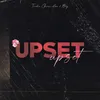 About Upset Song