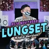 About Lungset Song