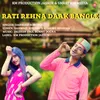 About Rati Rehna Daak Bangle Song