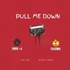 Pull Me Down