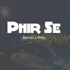 About phir se Song