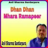 About Dhan Dhan Mhara Ramapeer Song