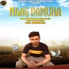About Naag Damuha Song