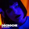 About Décroche Song