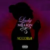 About Lady Million Song