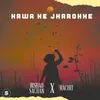 About Hawa Ke Jharokhe Song