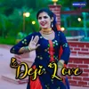 About DESI LOVE Song