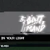 About In Your Light Remix Song