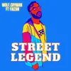 About Street Legend Song