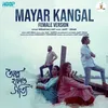 About Mayar Kangal (Female) Song