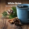 About White Noise, Pt. 7 Loopable Song