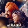 About Akhan Kolo Song