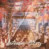 About Autumn Story Song