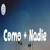 About Como + Nadie Song