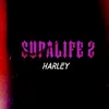 About Supalife 2 Song