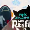 About Pink Solder Remix Song