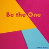 Be the One