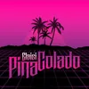 About PinaColado Song