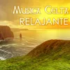 Música Celta Relajante