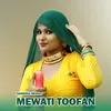 Mewati toofan